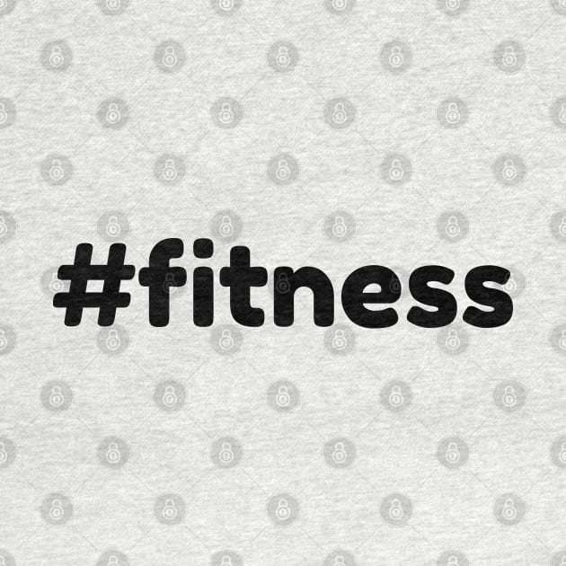 Hashtag #fitness by monkeyflip